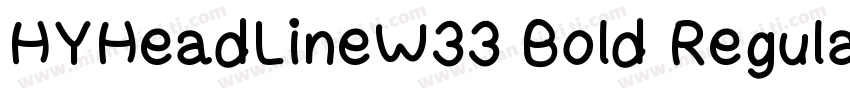 HYHeadLineW33 Bold Regular字体转换